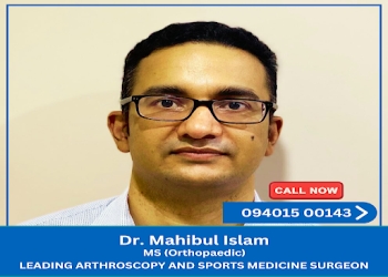 Dr-mahibul-islam-Orthopedic-surgeons-Ulubari-guwahati-Assam-1